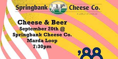 Cheese & Beer - Springbank Cheese & Eighty-Eight Brewing primary image