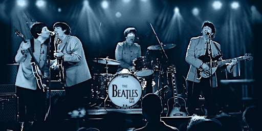 Primaire afbeelding van THE BEATLES FOR SALE (TRIBUTE BAND)