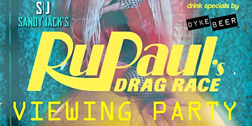 Imagen principal de RuPaul's Drag Race Season 16 Viewing Party at Sandy Jack's!