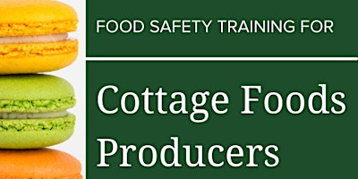 Primaire afbeelding van Cottage Foods Safety Statewide Online Training