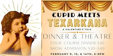 Cupid Meets Texarkana: A Valentine's Tale FEB 14 primary image