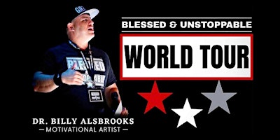 Imagen principal de (PHILLY) BLESSED AND UNSTOPPABLE: Billy Alsbrooks Life Changing Seminar