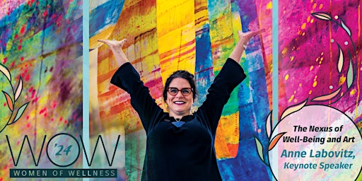 Imagen principal de Women of Wellness (WOW) Conference 2024: The Nexus of Well-Being and Art