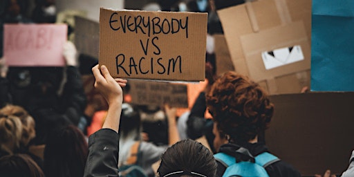 Becoming an Anti-Racist, Dismantling Racism in the Workplace & Beyond primary image