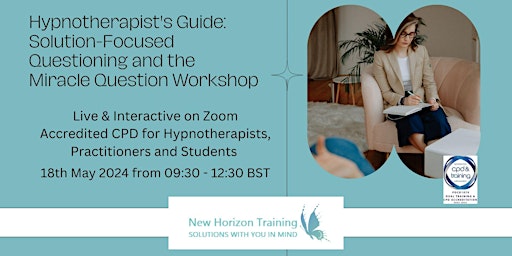 Imagen principal de Hypnotherapist's Guide: Solution-Focused Questioning and the MQ Workshop