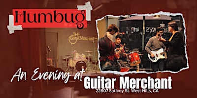 Primaire afbeelding van Copy of Humbug - An Evening at Guitar Merchant