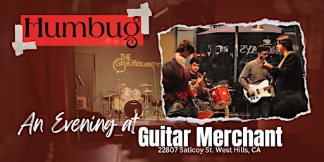 Humbug - An Evening at Guitar Merchant