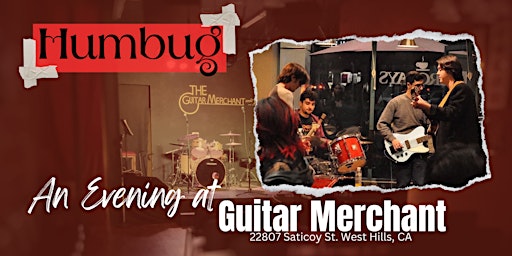 Imagem principal do evento Humbug - An Evening at Guitar Merchant