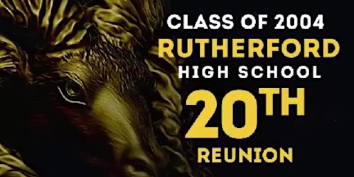 Image principale de Rutherford High School - Class of 2004 - 20 Year Reunion