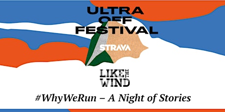 Like the Wind & Strava: #WhyWeRun Night of Stories primary image