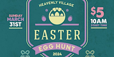 Primaire afbeelding van 2024 Heavenly Village Easter Egg Hunt