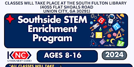 Southside STEM Enrichment Program (ages 8 - 16)