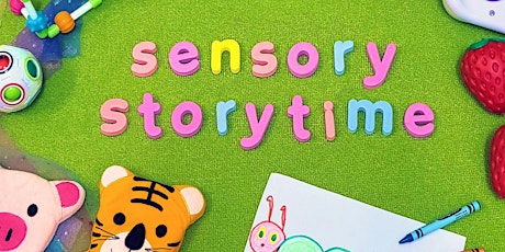 Sensory Storytime (2-5 years, 2024)