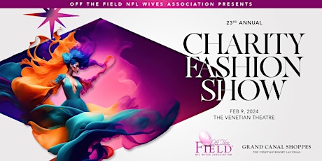 Off The Field NFL Wives Association 23rd Annual Charity Fashion Show primary image