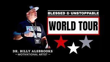 Hauptbild für (MELBOURNE,AUS)BLESSED & UNSTOPPABLE: Billy Alsbrooks Life Changing Seminar