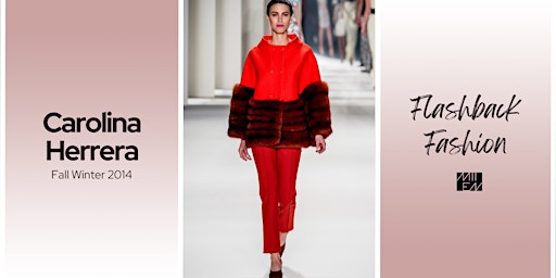 Carolina Herrera New York Fall Winter 2014  [Flashback Fashion] | MIIEN  primärbild