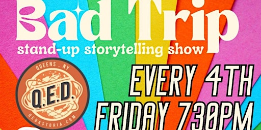 Imagem principal do evento Bad Trip: A Storytelling Comedy Show