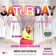Women's Encounter ~ Healing & Deliverance primary image