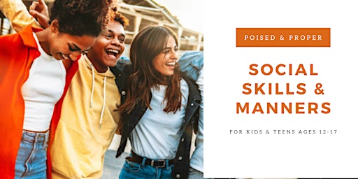 Hauptbild für Social Skills and Manners Ages 12-17
