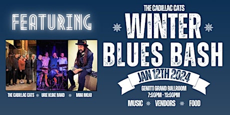 The Cadillac Cats  Winter Blues Bash primary image