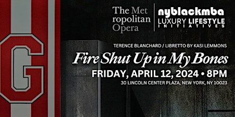 Imagem principal de "Fire Shut Up in My Bones:  The MET Opera - NYBLACKMBA Exclusive