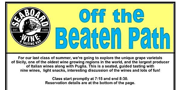 Seaboard Wine's "Off The Beaten Path" Summer Series - Sicily!