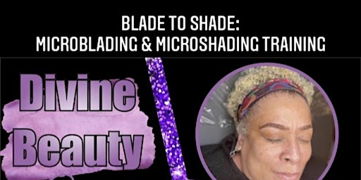 Dallas Blade to Shade: Microblading & Microshading Training primary image