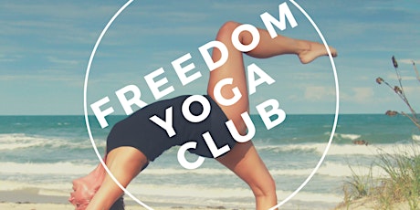Freedom Yoga Club -  90 mins of creative & challenging vinyasa flow primary image