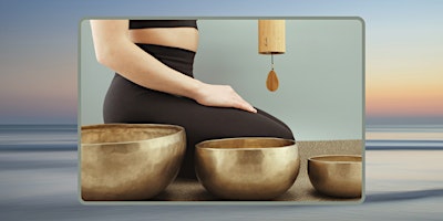 Imagem principal do evento Sound Bath - Relaxing guided sound meditation to settle the nervous system.
