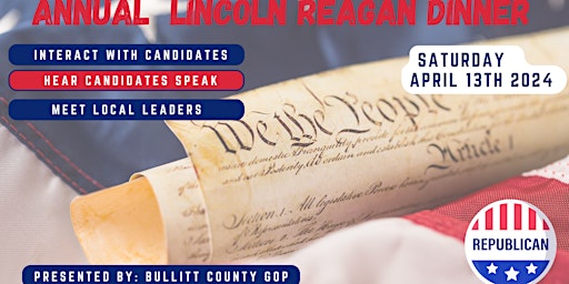 Primaire afbeelding van Annual Bullitt County GOP Lincoln Reagan Dinner 2024