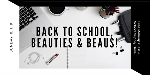Back to School, Beauties & Beaus!