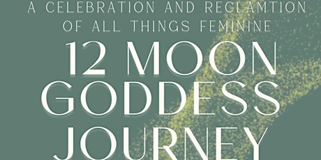 12 Moon Goddess Journey 2024 primary image