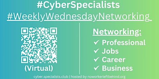 Primaire afbeelding van #CyberSpecialists Virtual Job/Career/Professional Networking #Online