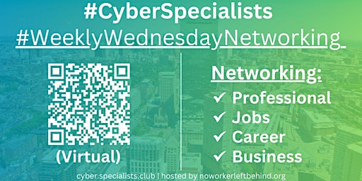 Immagine principale di #CyberSpecialists Virtual Job/Career/Professional Networking #Boston #BOS 