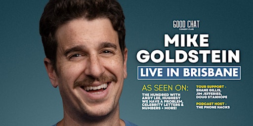 Mike Goldstein | Live in Brisbane! primary image