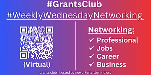 Immagine principale di #GrantsClub Virtual Job/Career/Professional Networking #Online 