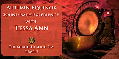Autumn Equinox - Sound Bath Experience at The Sound Healing Spa, Temple primary image