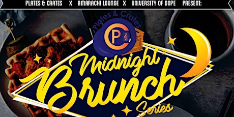 The Plates & Crates Midnight Brunch, Live Hip-Hop Mixtape & Game Night primary image