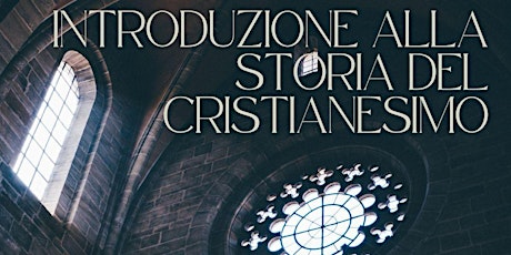 Seminario - Introduzione alla storia del cristianesimo