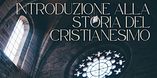 Primaire afbeelding van Seminario - Introduzione alla storia del cristianesimo