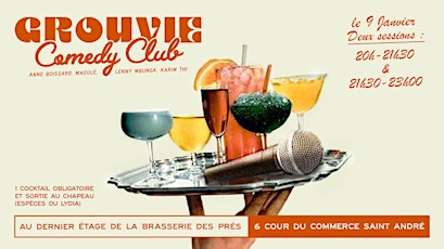 Grouvie comedy club - Session 2 (21h30-23h) primary image