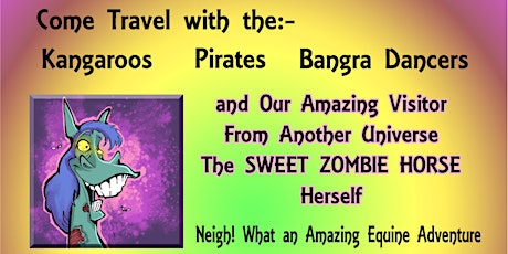NEW TICKETS ADDED - 11AM - Travels with the Sweet Zombie Horse primary image