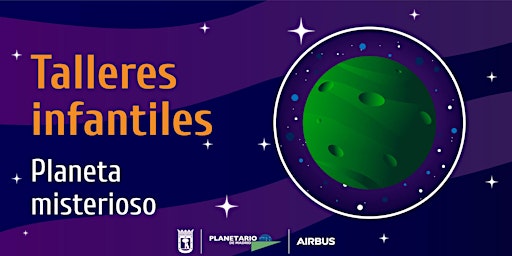 Primaire afbeelding van TALLER  "PLANETA MISTERIOSO" (nacidos/as 2015  al 2018)