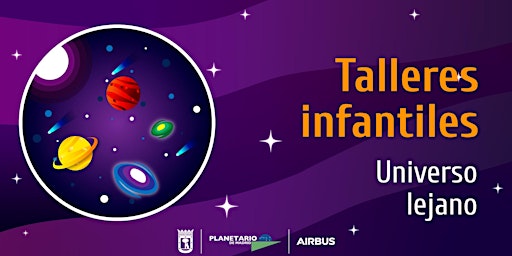 Hauptbild für TALLER  "UNIVERSO LEJANO" (nacidos/as 2015  al 2018)