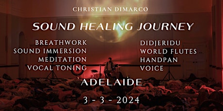 Sound Healing Journey ADELAIDE | Christian Dimarco 3rd March 2024 primary image