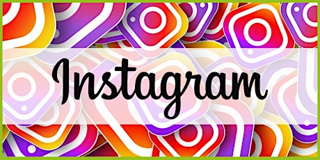 Instagram Tips & Strategies for Small Businesses - South Glos primary image