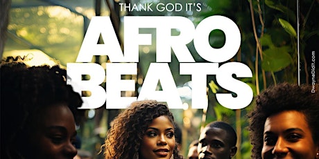 TGIA: Thank God It's Afrobeats  Party | HUE BOSTON primary image