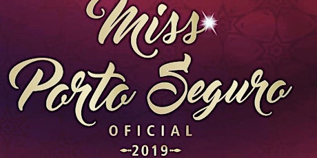 Imagem principal do evento Miss Porto Seguro 2019