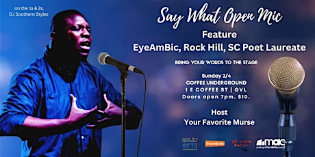 Immagine principale di EyeAmBic, Rock Hill Poet Laureate @Say What?! Open Mic @ Coffee Underground 