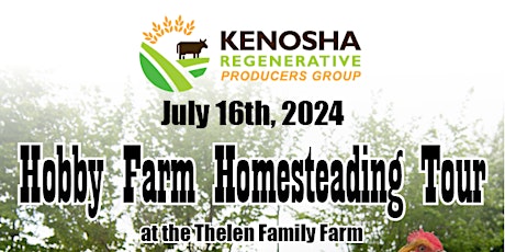 Hobby Farm Homesteading Tour at the Thelen Family Farm